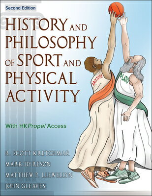 History and Philosophy of Sport and Physical Activity HIST & PHILOSOPHY OF SPORT & P 