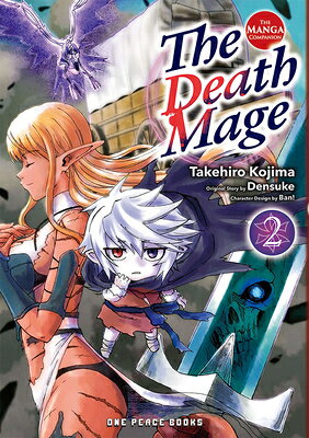 The Death Mage Volume 2: The Manga Companion DEATH MAGE V02 （The Death Mage） 