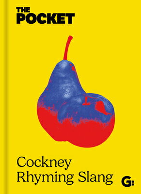The Pocket Cockney Rhyming Slang: The Original PCKT COCKNEY RHYMING SLANG （Gemini Pockets） [ Gemini ]