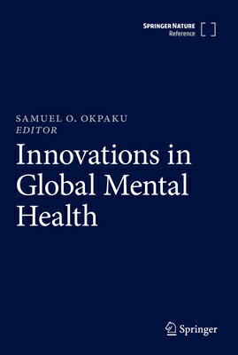 Innovations in Global Mental Health INNOVATIONS IN GLOBAL MENTAL H [ Samuel O. Okpaku ]