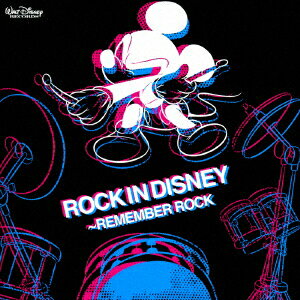 ROCK IN DISNEY ～REMEMBER ROCK [ (V.A.) ]