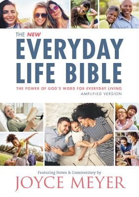 The Everyday Life Bible: The Power of God's Word for Everyday Living EVERYDAY LIFE BIBLE [ Joyce Meyer ]