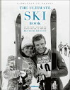 The Ultimate Ski Book: Legends, Resorts, Lifestyle & More BK REV/E [ Gabriella Le Breton ]