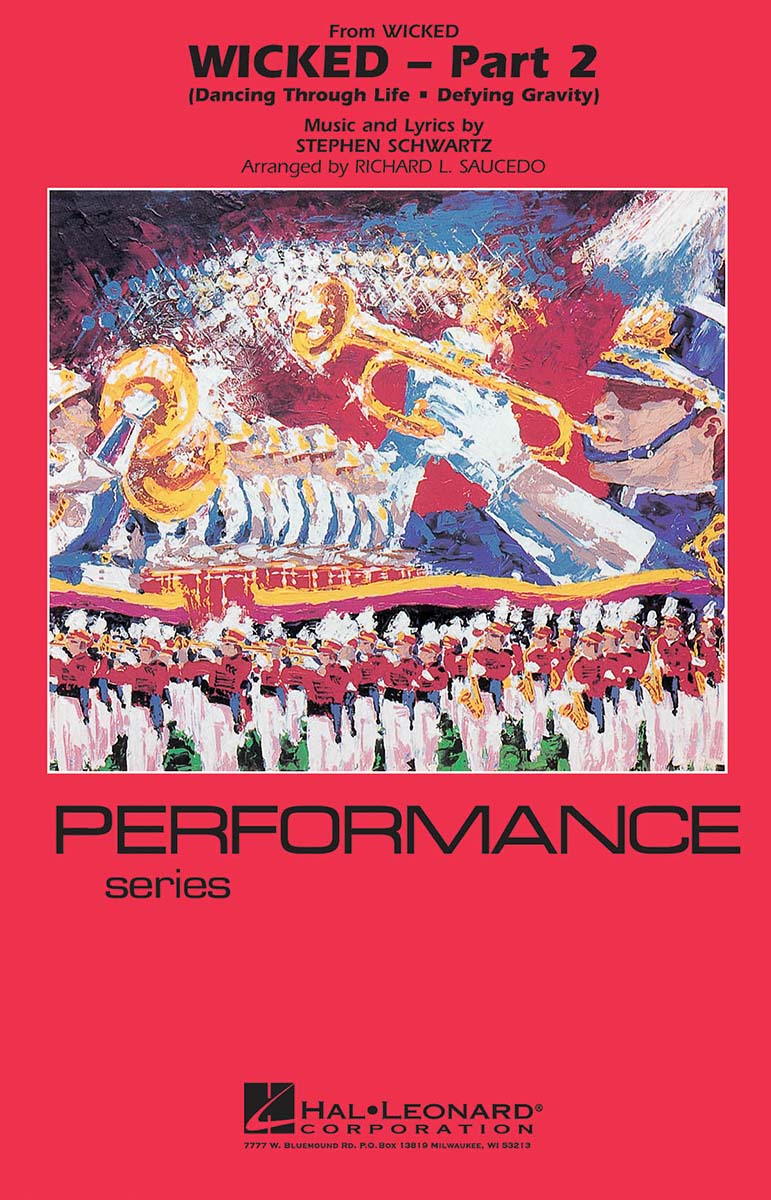 【輸入楽譜】シュワルツ, Stephen: ミュージカル「ウィキッド」 - パート 2/マーチングバンド用編曲/ソーセイド編: スコアとパート譜セット