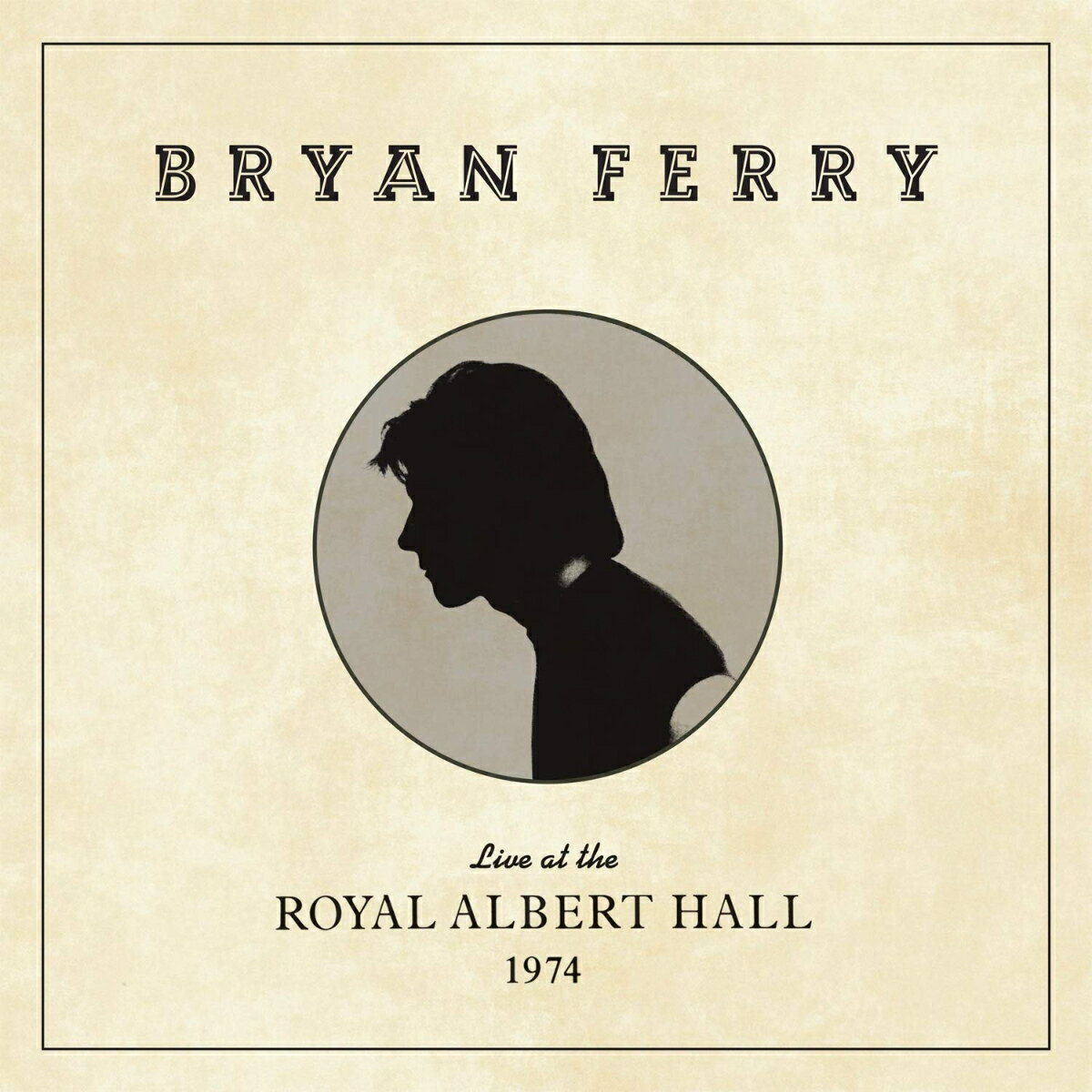 【輸入盤】ライヴ アット ザ ロイヤル アルバート ホール 1974 BRYAN FERRY
