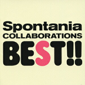 コラボレーションズ BEST [ Spontania ]