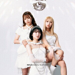 REFLEX [ SANDAL TELEPHONE ]
