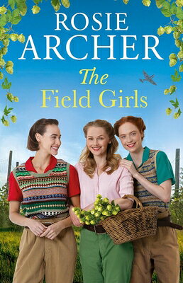 FIELD GIRLS Rosie Archer QUERCUS PUB INC2026 Paperback English ISBN：9781529442984 洋書 Fiction & Literature（小説＆文芸） Fiction