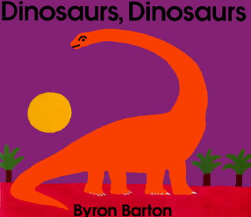 DINOSAURS,DINOSAURS(P) [ BRYON BARTON ]