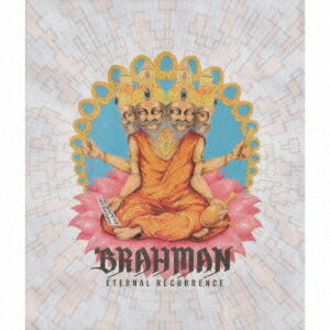 ETERNAL RECURRENCE（初回生産限定） [ BRAHMAN ]