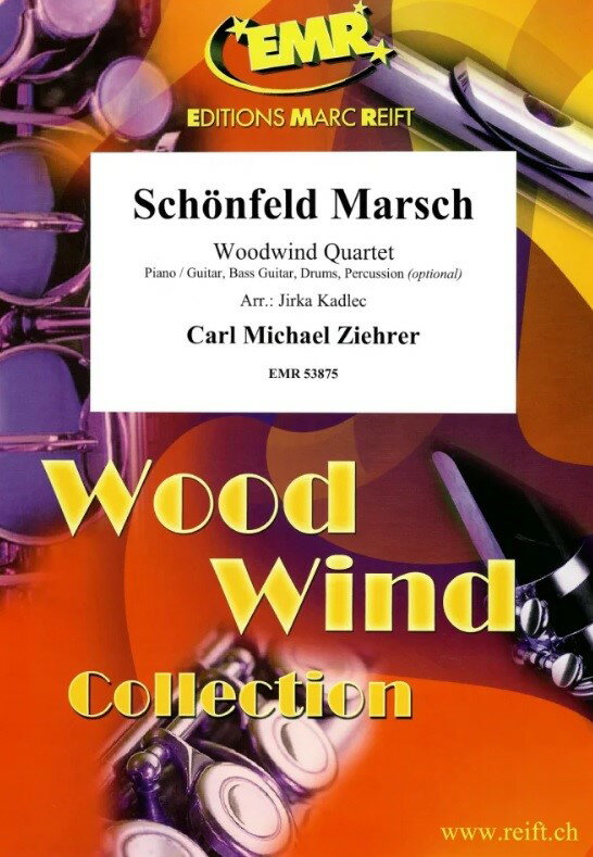 【輸入楽譜】ツィーラー, Carl Michael: シェーンフェルト行進曲 Op.422/木管四重奏用編曲/Kadlec編: スコアとパート譜