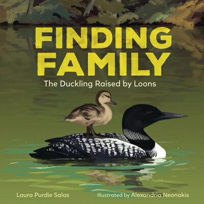 Finding Family: The Duckling Raised by Loons FINDING FAMILY 