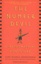 The Number Devil: A Mathematical Adventure NUMBER DEVIL [ Hans Magnus Enzensberger ]