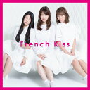 【生写真なし】French Kiss (通常盤 TYPE-A CD＋DVD) [ French Kiss ]