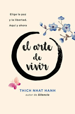 Arte de Vivir, El SPA-ARTE DE VIVIR EL [ Thich N