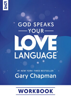 God Speaks Your Love Language Workbook GOD SPEAKS YOUR LOVE LANGUAGE [ Gary Chapman ]