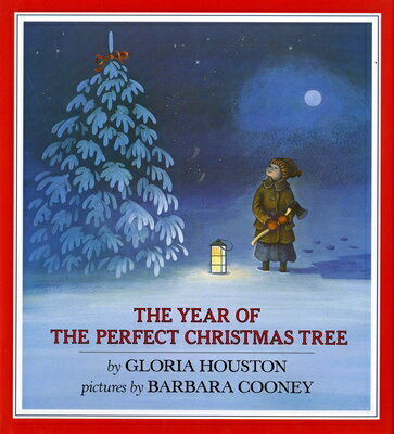 The Year of the Perfect Christmas Tree: An Appalachian Story YEAR OF THE PERFECT XMAS TREE [ Gloria Houston ]