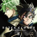 ブラッククローバー 主題歌ベストII (初回生産限定盤 CD＋DVD) [ (V.A.) ]