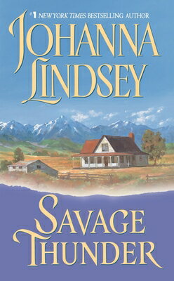 Savage Thunder SAVAGE THUNDER （Wyoming-Western） [ Johanna Lindsey ]