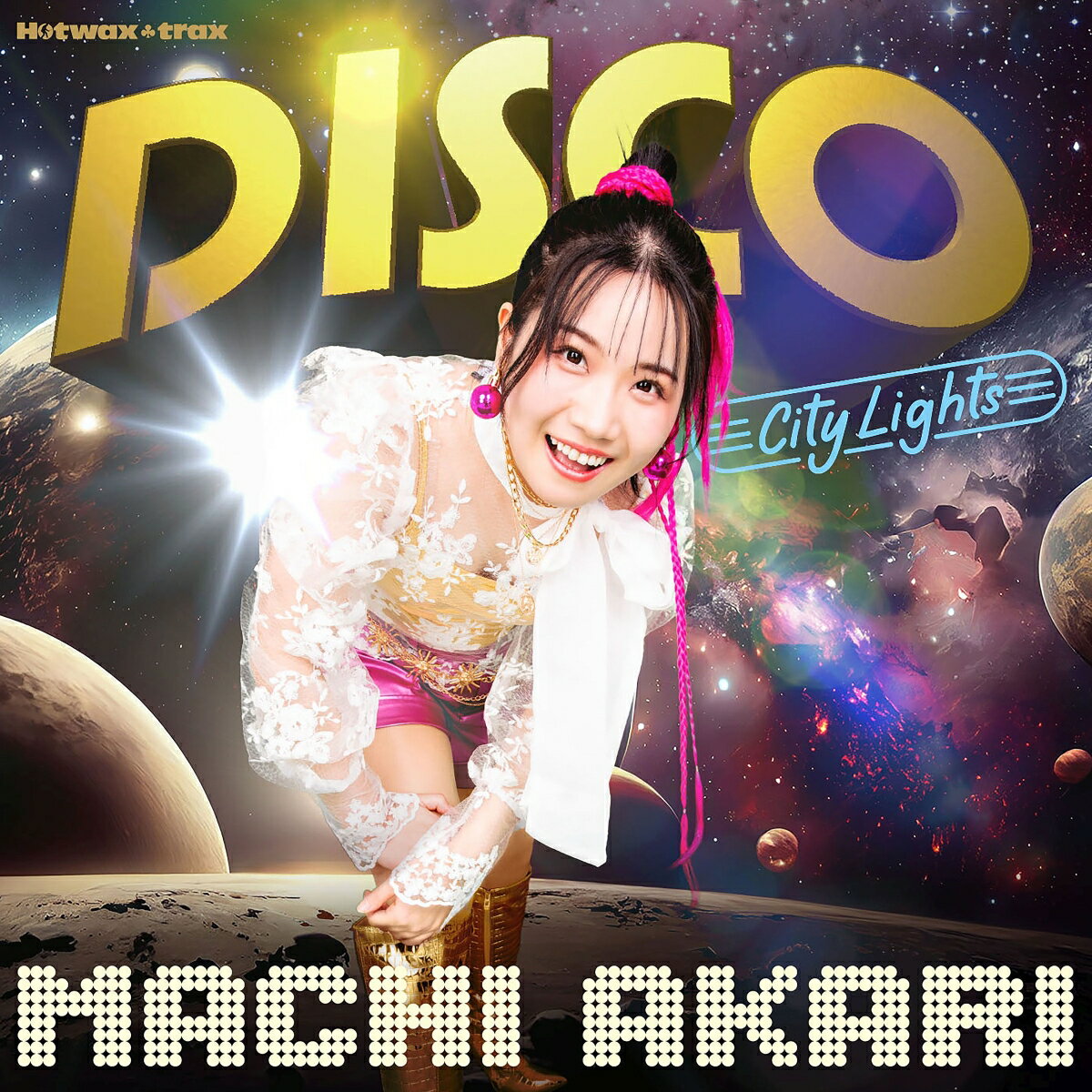 地球出禁にしていいよ ～ディスコあかり DISCO Machi Akari デラックス限定版 CD＋DVD [ 町あかり ]