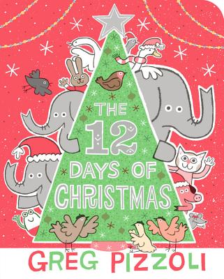 The 12 Days of Christmas 12 DAYS OF XMAS [ Greg Pizzoli ]のサムネイル