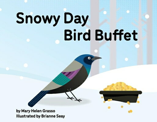 Snowy Day Bird Buffet SNOWY DAY BIRD BUFFET [ Mary Helen Grasso ]