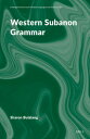 Western Subanon Grammar WESTERN SUBANON GRAMMAR (Endangered and Lesser-Studied L...