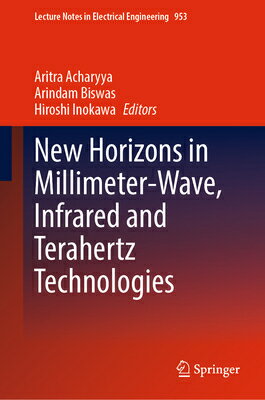 New Horizons in Millimeter-Wave, Infrared and Terahertz Technologies