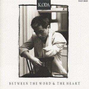 BETWEEN THE WORD THE HEART 小田和正