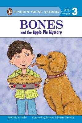 Bones and the Apple Pie Mystery BONES & THE APPLE PIE MYST （Bones (Penguin)） [ David A. Adler ]