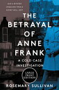 The Betrayal of Anne Frank: A Cold Case Investigation BETRAYAL OF ANNE FRANK -LP 