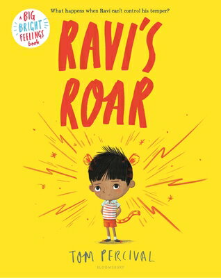 Ravi's Roar RAVIS ROAR Big Bright Feelings [ Tom Percival ]