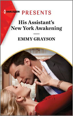 His Assistant's New York Awakening HIS ASSISTANTS NEW YORK AWAKEN [ Emmy Grayson ]