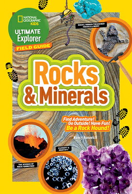 Ultimate Explorer Field Guide: Rocks and Minerals ULTIMATE EXPLORER FIELD GD ROC （Ngk Ultimate Explorer Field Guides） [ Nancy Honovich ]