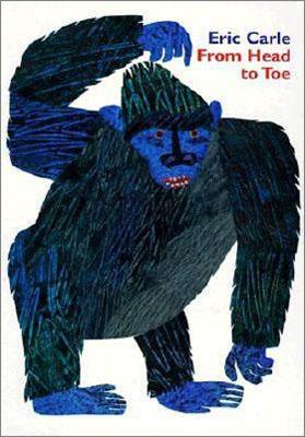 FROM HEAD TO TOE(BB) ERIC CARLE