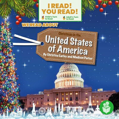 ŷ֥å㤨We Read about Christmas in the United States of America WE READ ABT XMAS IN THE USA I Read! You Read! - Level 3 [ Christina Earley ]פβǤʤ4,417ߤˤʤޤ