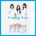 【生写真なし】French Kiss (通常盤 TYPE-C CD＋DVD) [ French Kiss ]