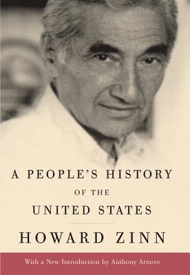 A People's History of the United States PEOPLES HIST OF THE US [ Howard Zinn ]