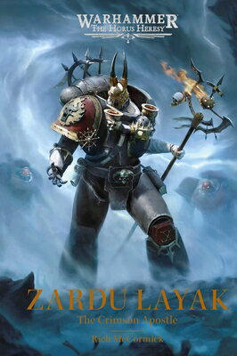 HORUS HERESY BK ZARDU LAYAK Horus Heresy Rich McCormick GAMES WORKSHOP2026 Hardcover English ISBN：9781836093015 洋書 Fiction & Literature（小説＆文芸） Fiction