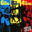 4スキンズザ グッド ザ バッド アンド ザ フォースキンズ フォースキンズ 発売日：2020年03月18日 予約締切日：2020年03月14日 THE GOOD. THE BAD AND THE 4SKINS JAN：4589767513016 BCSTー1 BLACKSTAR RECORDS (株)アドニス・スクウェア [Disc1] 『THE GOOD, THE BAD and THE 4SKINS』／CD アーティスト：4スキンズ 曲目タイトル： &nbsp;1. Plastic Gangsters (STUDIO) [3:23] &nbsp;2. Jealousy (STUDIO) [1:53] &nbsp;3. Yesterday's Heroes (STUDIO) [3:07] &nbsp;4. Justice (STUDIO) [2:29] &nbsp;5. Jack The Lad (STUDIO) [3:31] &nbsp;6. Remembrance Day (STUDIO) [3:12] &nbsp;7. Manifesto (STUDIO) [2:49] &nbsp;8. Wonderful World (LIVE) [1:49] &nbsp;9. 1984 (LIVE) [2:34] &nbsp;10. Sorry (LIVE) [3:21] &nbsp;11. Evil (LIVE) [2:30] &nbsp;12. I Don't Wanna Die (LIVE) [3:13] &nbsp;13. A.C.A.B. (LIVE) [1:52] &nbsp;14. Chaos (LIVE) [3:16] &nbsp;15. One Law For Them (STUDIO) [2:40] &nbsp;16. Dambusters (BONUS TRACKS) [2:13] &nbsp;17. Yesterdays Heroes (Single Version) (BONUS TRACKS) [2:26] &nbsp;18. Justice (Single Version) (BONUS TRACKS) [2:25] &nbsp;19. Get Out Of My Life (BONUS TRACKS) [2:05] &nbsp;20. Low Life (BONUS TRACKS) [3:06] &nbsp;21. Bread Or Blood (BONUS TRACKS) [2:50] &nbsp;22. Norman (BONUS TRACKS) [4:32] &nbsp;23. Seems To Me (BONUS TRACKS) [3:19] &nbsp;24. Merry Xmas Everybody (BONUS TRACKS) [2:29] CD ロック・ポップス ロック・オルタナティヴ