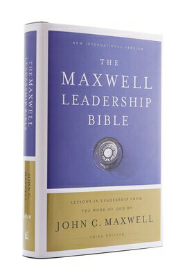 Niv, Maxwell Leadership Bible, 3rd Edition, Hardcover, Comfort Print NIV MAXWELL LEADERSHIP BIBLE 3 [ John C. Maxwell ]