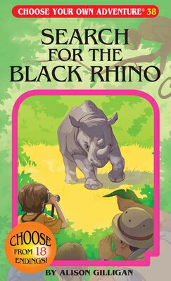 Search for the Black Rhino CYOA 038 SEARCH FOR THE BLACK （Choose Your Own Adventure） 