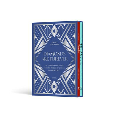 Diamonds Are Forever: The Ultimate Guide to the Dazzling Designs of Cartier and Tiffany & Co. DIAMONDS ARE FOREVER （Little Books of Fashion） 