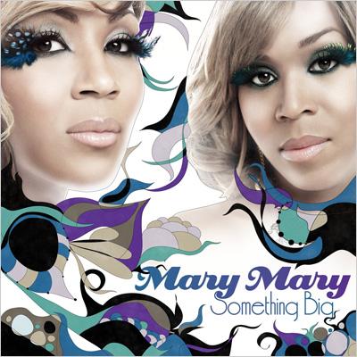 【輸入盤】Something Big [ Mary Mary ]