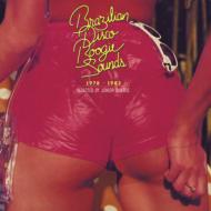 【輸入盤】Brazilian Disco Boogie Sounds 1978-1982