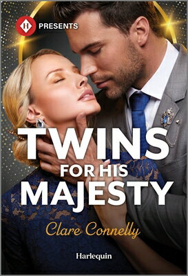 Twins for His Majesty TWINS FOR HIS MAJESTY ORIGINAL （Royally Tempted） [ Clare Connelly ]