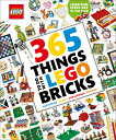 365 Things to Do with Lego Bricks: Fun Every Day of the Year [With Toy] W/LEGO BRICKS [ Simon Hugo ]