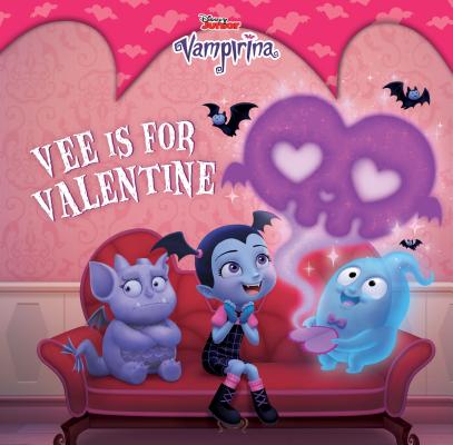 Vee Is for Valentine VEE IS FOR VALENTINE （Vampirina） 
