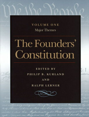 The Founders' Constitution: Major Themes