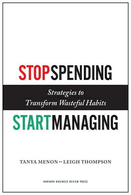 Stop Spending, Start Managing: Strategies to Transform Wasteful Habits STOP SPENDING START MANAGING [ Tanya Menon ]